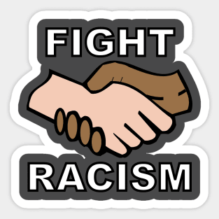 Fight Racism Sticker